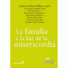 [9788429324457] La familia a la luz de la misericordia