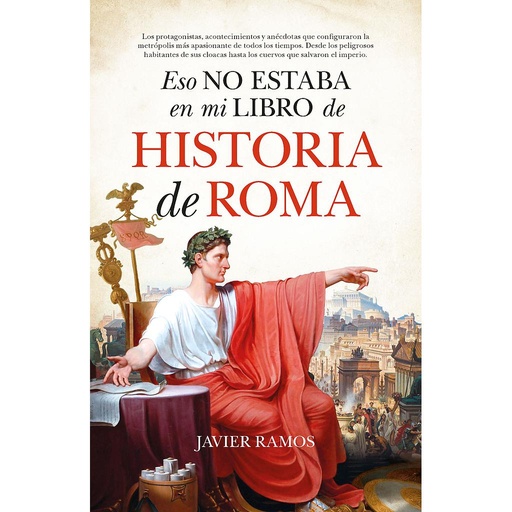 [9788411315210] Eso no estaba en mi libro de Historia de Roma