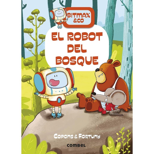 [9788491016373] El robot del bosque