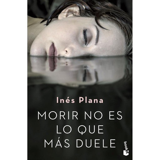 [9788467056754] Morir no es lo que más duele