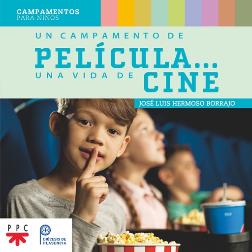 [9788428839044] Un campamento de película… Una vida de cine