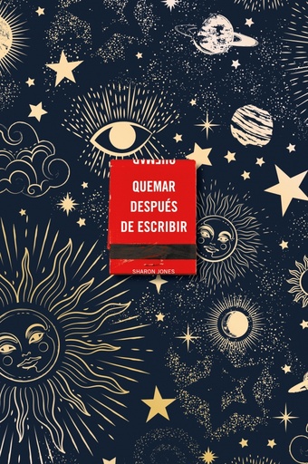 [9788491299745] Quemar después de escribir (EDICION OFICIAL CELESTIAL)