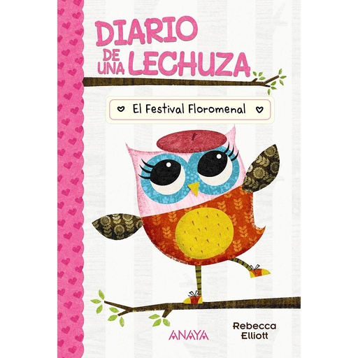 [9788414335161] Diario de una lechuza 1. El Festival Floromenal