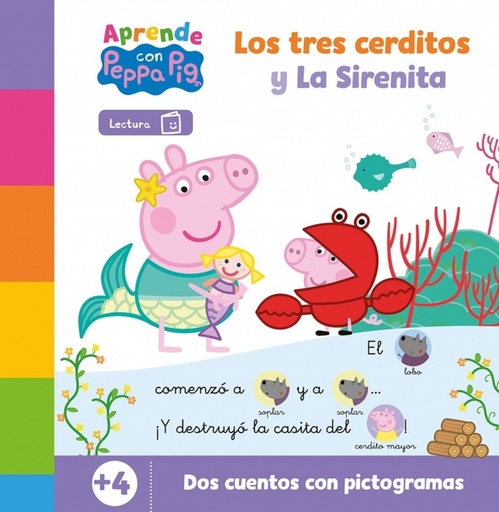 [9788448868499] Peppa Pig. Lectoescritura - Aprende con Peppa. La Sirenita y Los tres cerditos