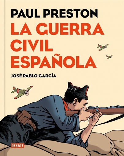 [9788499926032] La Guerra Civil española (versión gráfica)