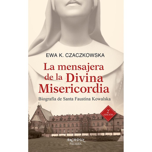 [9788498402179] La mensajera de la Divina Misericordia