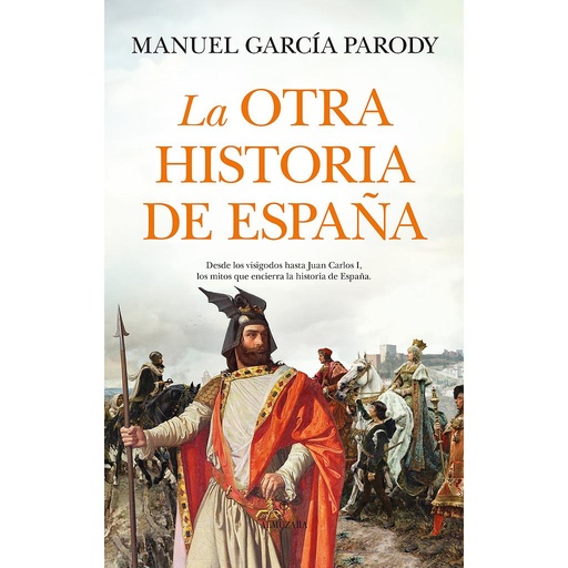 [9788410520592] OTRA HISTORIA DE ESPAÑA, LA