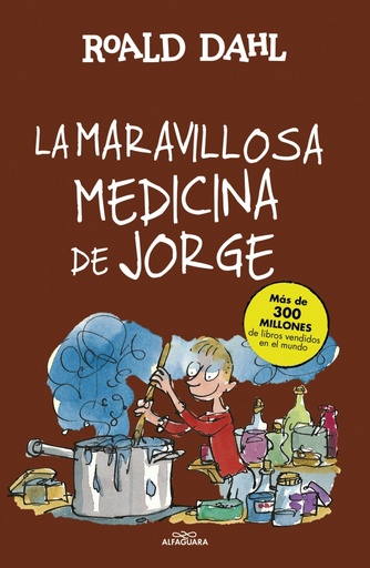[9788420483184] La maravillosa medicina de Jorge (Colección Alfaguara Clásicos)