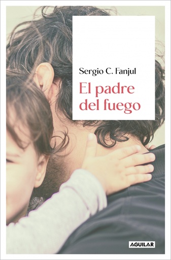 [9788403523463] El padre del fuego