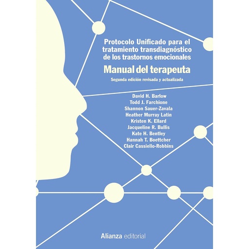 [9788491814795] Protocolo unificado para el tratamiento transdiagnóstico de los trastornos emocionales. Manual del terapeuta