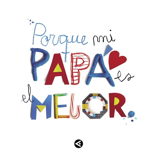 [9788403501904] Porque mi papá es el mejor