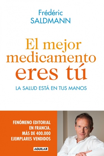 [9788403014022] El mejor medicamento eres tú