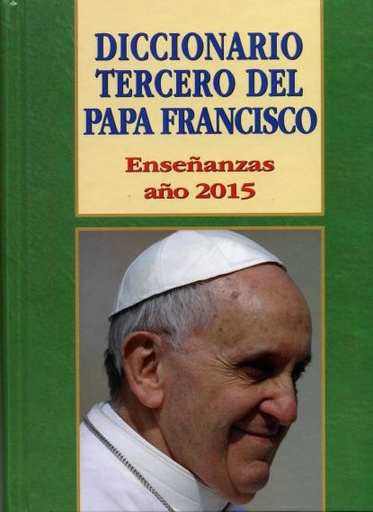 [9788415915638] Diccionario tercero del Papa Francisco