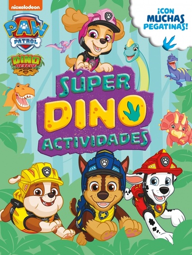 [9788448861285] Paw Patrol | Patrulla Canina. Actividades - Súper Dino Actividades