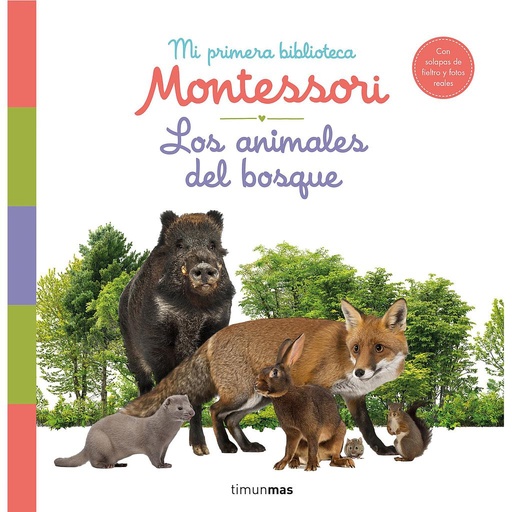 [9788408244608] Los animales del bosque. Mi primera biblioteca Montessori