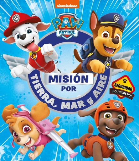[9788448856380] Paw Patrol | Patrulla Canina. Recopilatorio de cuentos - Misión por tierra, mar y aire