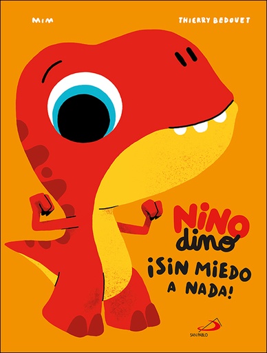 [9788428556521] Ninodino ¡sin miedo a nada!