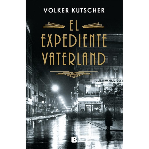 [9788466664714] El expediente Vaterland (Detective Gereon Rath 4)