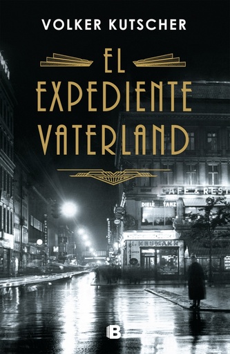 [9788466664714] El expediente Vaterland (Detective Gereon Rath 4)