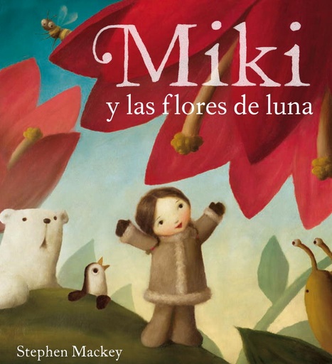 [9788448831349] Miki y las flores de la luna