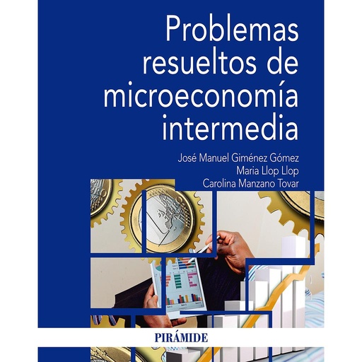 [9788436841473] Problemas resueltos de microeconomía intermedia