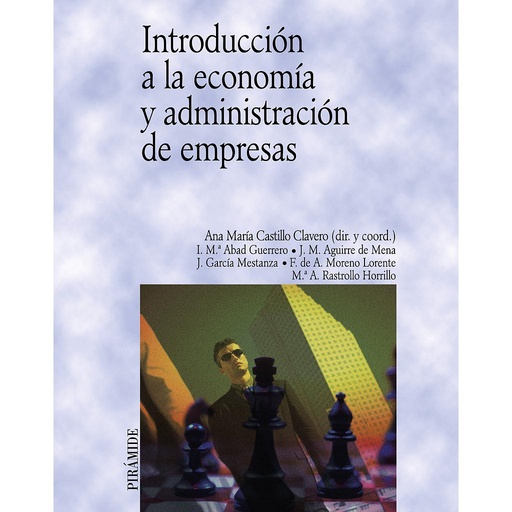 [9788436817140] Introducción a la economía y administración de empresas