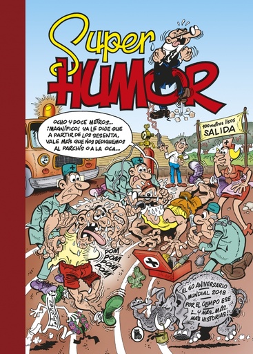 [9788402421449] El 60 aniversario | Mundial 2018 | Por el Olimpo ese | ¡… y más, más, más historias! (Súper Humor Mortadelo 63)