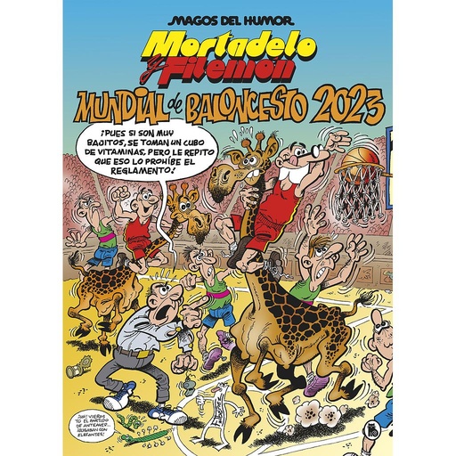 [9788402423955] Mortadelo y Filemón. Mundial de baloncesto 2023 (Magos del Humor 220)