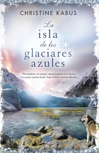 [9788490701898] La isla de los glaciares azules