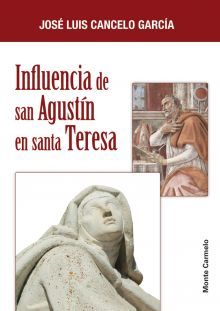 [9788483536612] Influencia de San Agustín en Santa Teresa