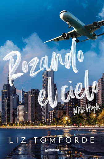 [9788419848260] Rozando el cielo (Mile High) (La Ciudad de los Vientos 1)