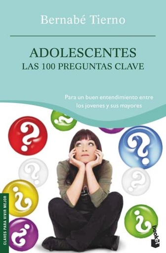 [9788484605263] Adolescentes. Las 100 preguntas clave