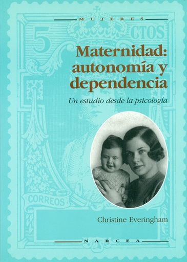 [9788427711600] Maternidad:autonomía y dependencia