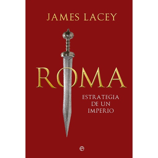 [9788413847054] Roma, estrategia de un imperio