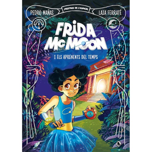 [9788402425829] Frida McMoon i els aprenents del temps (Mestres de l'Humor Frida McMoon 1)