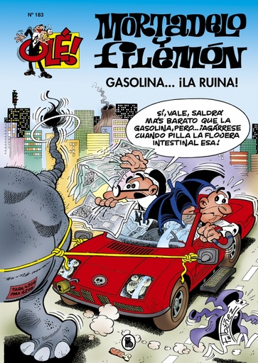 [9788402425416] Mortadelo y Filemón. Gasolina... ¡la ruina! (Olé! Mortadelo 183)