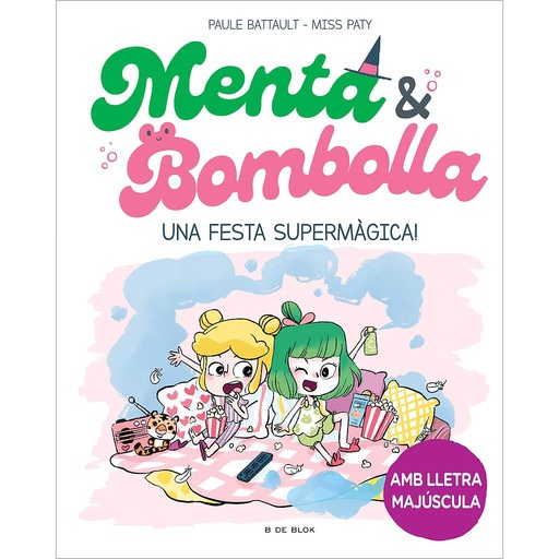 [9788419522917] Menta i Bombolla 5 - Una festa supermàgica!