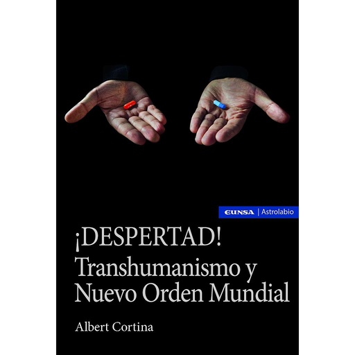 [9788431336158] ¡DESPERTAD! Transhumanismo y Nuevo Orden Mundial