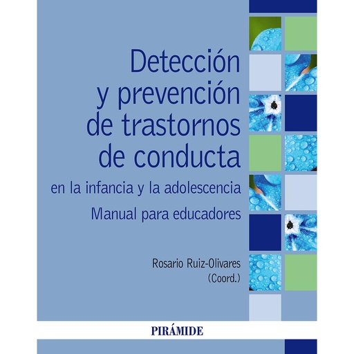 [9788436845914] Detección y prevención de trastornos de conducta en la infancia y la adolescencia