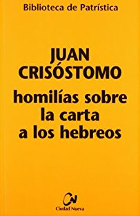 [9788497151450] Homilías sobre la Carta a los Hebreos