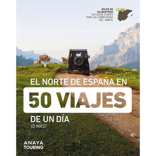 [9788491586432] El norte de España en 50 viajes de un día