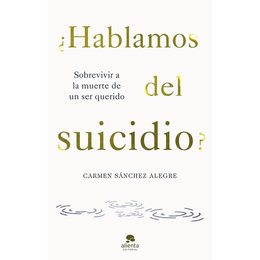 [9788413442594] ¿Hablamos del suicidio?