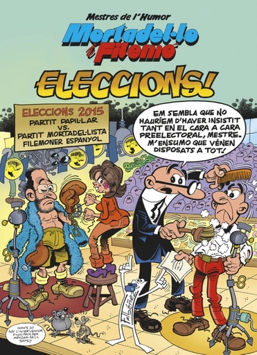 [9788466657945] Mortadel·lo i Filemó. Eleccions! (Mestres de l'Humor 45)