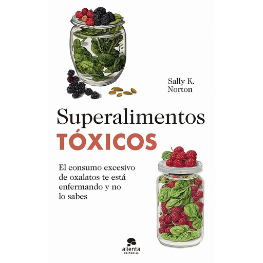 [9788413442655] Superalimentos tóxicos