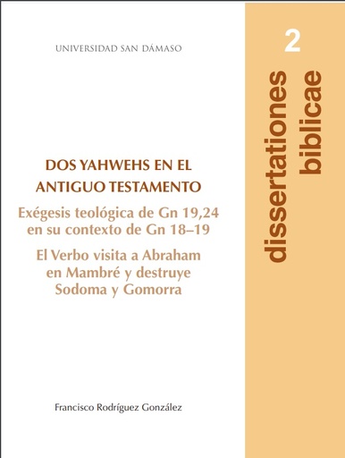 [9788417561307] Dos Yahwehs  en el Antiguo Testamento