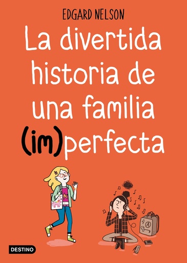 [9788408191216] La divertida historia de una familia (im)perfecta