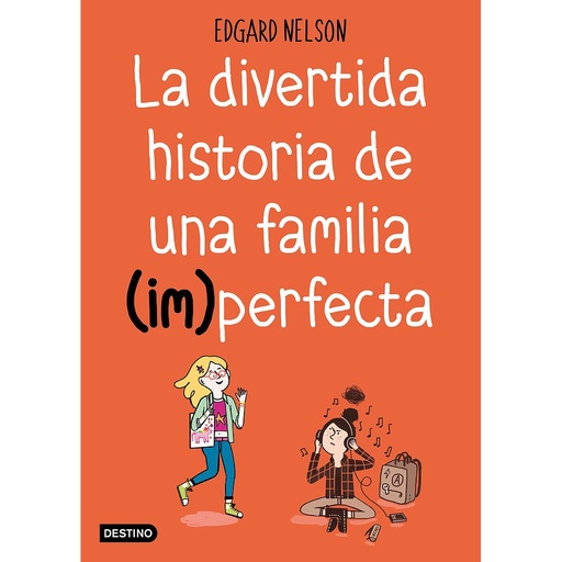 [9788408191216] La divertida historia de una familia (im)perfecta