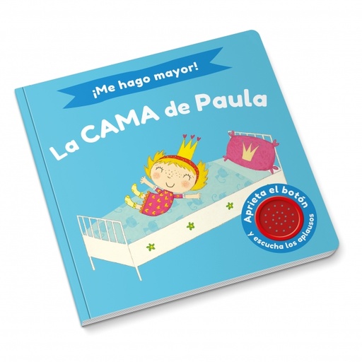 [9788448858193] ¡Me hago mayor! - La cama de Paula