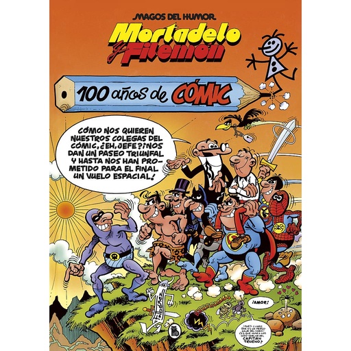 [9788402427373] Mortadelo y Filemón. 100 años de cómic (Magos del Humor 67)