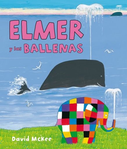 [9788448844417] Elmer. Un cuento - Elmer y las ballenas